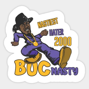 Buc Nasty "Nastiest Hater" 2000 Sticker